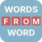 Words from word and contrary