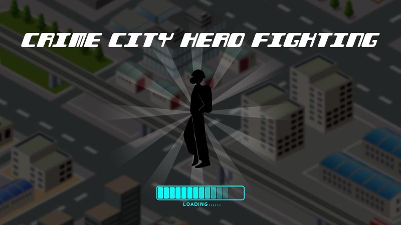 Crime City Hero Fighting