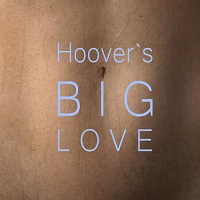 Hoover`s Big Love