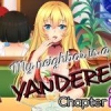 My Neighbor Is A Yandere?! Chapter 2